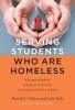 Serving Students Who are Homeless - A Resource Guide for Schools, Districts, and Educational Leaders (Paperback) - Ronald E Hallett Photo