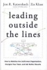 Leading Outside the Lines - How to Mobilize the Informal Organization, Energize Your Team, and Get Better Results (Hardcover) - Jon R Katzenbach Photo