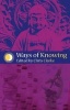 Ways of Knowing - Science and Mysticism Today (Paperback) - Chris Clarke Photo