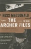 The Archer Files - The Complete Short Stories of Lew Archer, Private Investigator (Paperback) - Ross Macdonald Photo