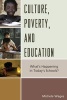 Culture, Poverty, and Education - What's Happening in Today's Schools? (Paperback) - Michele Wages Photo