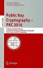 Public Key Cryptography - PKC 2010 : 13th International Conference on Practice and Theory in Public Key Cryptography, Paris, France, May 26-28, 2010 : Proceedings (Paperback, Edition.) - Phong Q Nguyen Photo