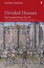 Hundred Years War, v. 3 - Divided Houses (Paperback, Main) - Jonathan Sumption Photo