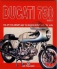 The Ducati 750 Bible - Covers the 750 GT, 750 Sport and 750 Super Sport 1971 to 1978 (Hardcover) - Ian Falloon Photo