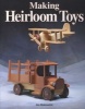 Making Heirloom Toys (Paperback) - Jim Makowicki Photo