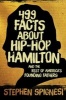 499 Facts About Hip-Hop Hamilton and the Rest of America's Founding Fathers (Paperback) - Stephen J Spignesi Photo