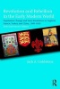 Revolution and Rebellion in the Early Modern World - Population Change and State Breakdown in England, France, Turkey and China,1600-1850 (Paperback, 2nd Revised edition) - Jack A Goldstone Photo