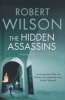 The Hidden Assassins (Paperback) - Robert Wilson Photo