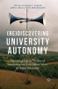 (Re)discovering University Autonomy 2016 - The Global Market Paradox of Stakeholder and Educational Values in Higher Education (Paperback, 1st ed. 2016) - Romeo V Turcan Photo