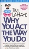 Why You Act the Way You Do (Paperback) - Tim F LaHaye Photo