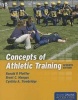 Concepts of Athletic Training (Paperback, 7th Revised edition) - Ronald P Pfeiffer Photo