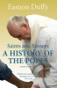 Saints and Sinners - A History of the Popes (Paperback, 4th Revised edition) - Eamon Duffy Photo