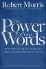 The Power of Your Words (Paperback) - Robert Morris Photo