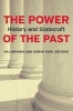 The Power of the Past - History and Statecraft (Paperback) - Hal Brands Photo