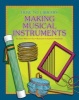 Making Musical Instruments (Hardcover) - Dana Meachen Rau Photo