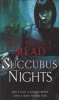 Succubus Nights - Urban Fantasy (Paperback) - Richelle Mead Photo