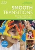 Smooth Transitions - Ensuring Continuity from the Foundation Stage (Paperback) - Ros Bayley Photo