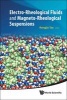 Electrorheological Fluids and Magnetorheological Suspensions - Proceedings of the 12th International Conference (Hardcover) - Rongjia Tao Photo