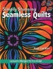 Simply Stunning Seamless Quilts - 14 Easy Projects to Fuse (Paperback) - Anna Faustino Photo