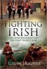 Fighting Irish - The Irish Regiments in the First World War (Paperback) - Gavin Hughes Photo