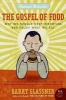 The Gospel of Food - Why We Should Stop Worrying and Enjoy What We Eat (Paperback) - Barry Glassner Photo