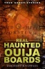 True Ghost Stories - Real Haunted Ouija Boards (Paperback) - Zachary Knowles Photo