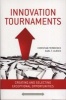 Innovation Tournaments - Creating and Selecting Exceptional Opportunities (Hardcover) - Christian Terwiesch Photo