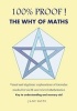 100% Proof! the Why of Maths - Visual and Algebraic Explanations of Formulas Needed for Gcse and a Level Mathematics( Black and White ) (Paperback) - Jane Hope Photo