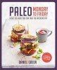 Paleo: Monday To Friday - A Diet So Good You Can Take the Weekend off (Paperback) - Daniel Green Photo