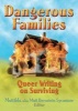 Dangerous Families - Queer Writing on Surviving (Hardcover) - Matt Bernstein Sycamore Photo