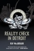 Reality Check in Detroit (Paperback) - Roy MacGregor Photo