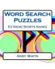 Word Search Puzzles Extreme Sports Names (Paperback) - Andy White Photo