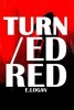 Turned/Red (Paperback) - E Logan Photo