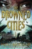 The Drowned Cities (Paperback) - Paolo Bacigalupi Photo