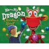 Me and My Dragon - Christmas Spirit (Hardcover) - David Biedrzycki Photo