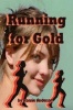 Running for Gold (Paperback) - Ronnie G Anderson Photo