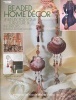 Beaded Home Decor (Paperback) - Kooler Design Studio Photo