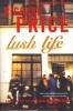 Lush Life (Paperback) - Richard Price Photo