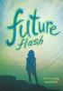 Future Flash (Hardcover) - Kita Helmetag Murdock Photo