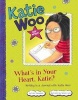 What's in Your Heart, Katie? - Writing in a Journal with Katie Woo (Paperback) - Fran Manushkin Photo