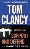 Tom Clancy Support and Defend (Paperback) - Mark Greaney Photo