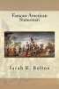 Famous American Statesmen (Paperback) - Sarah K Bolton Photo