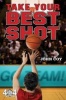 Take Your Best Shot (Paperback) - John Coy Photo