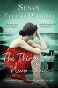 The Things We Never Said (Paperback) - Susan Elliot Wright Photo