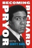 Becoming Richard Pryor (Paperback) - Scott Saul Photo