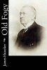 Old Fogy (Paperback) - James Huneker Photo