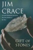 The Gift of Stones (Paperback) - Jim Crace Photo