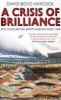 A Crisis of Brilliance - Five Young British Artists and the Great War (Paperback) - David Boyd Haycock Photo