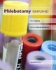 Phlebotomy Simplified (Paperback, 2nd Revised edition) - Diana Garza Photo