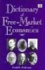 Dictionary of Free-market Economics (Hardcover) - Fred E Foldvary Photo